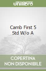 Camb First 5 Std W/o A libro