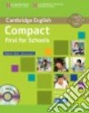 Compact First Schools Sb Wo/a+cdrom libro