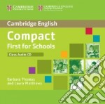 Compact First Schools 2ed Class Cd libro