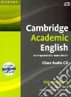 Cambridge Academic English. Level B1. Con DVD-ROM libro