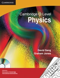 Cambridge O Level Physics. Book. Con CD-ROM