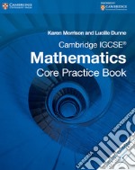 Morrison Igcse Mathematics: Core Pract. Bk