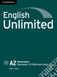 English Unlimited. Level A2 Testmaker. CD-ROM. Con CD-Audio