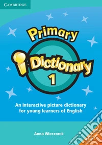 Primary i. Dictionary