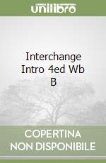 Interchange Intro 4ed Wb B libro