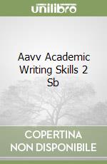 Aavv Academic Writing Skills 2 Sb libro