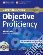 Objective Proficiency. Workbook without answers. Con CD-Audio libro