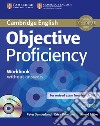 Objective Proficiency. Workbook without answers. Con CD-Audio libro