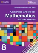 Cambridge Checkpoint Mathematics. Teacher's Resource Stage 8 libro