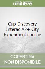 Cup Discovery Interac A2+ City Experiment+online