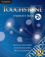 Touchstone. Level 2: Student's book B libro