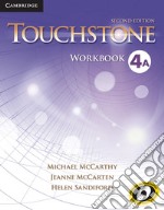 Touchstone. Level 4: Workbook A libro