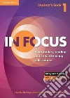 In Focus. Level 1. Student's book. Per le Scuole superiori. Con Contenuto digitale per accesso on line: Online resources libro
