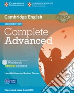 Complete CAE. Workbook without answers. Per le Scuole superiori. Con CD Audio. Con espansione online libro