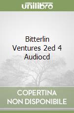 Bitterlin Ventures 2ed 4 Audiocd