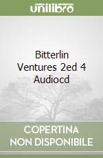 Bitterlin Ventures 2ed 4 Audiocd libro