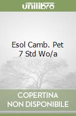 Esol Camb. Pet 7 Std Wo/a libro