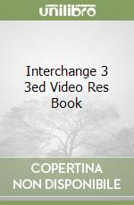 Interchange 3 3ed Video Res Book libro