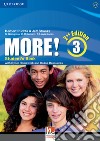 More!. 2nd edition. Level 3: Student's book with Cyber Homework and Online Resources libro