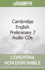 Cambridge English Preliminary 7 Audio CDs (2) libro