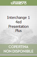 Interchange 1 4ed Presentation Plus libro