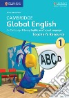 Cambridge Global English. Stages 1-6. Teacher's Resource Book. Stage 1 libro