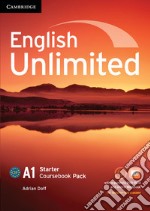 English Unlimited. Level A1 Coursebook with e-Portfolio and Online Workbook PacK. Con Contenuto digitale (fornito elettronicamente) libro