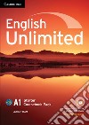 English Unlimited. Level A1 Coursebook with e-Portfolio and Online Workbook PacK. Con Contenuto digitale (fornito elettronicamente) libro