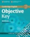 Objective Key 2ed Wb W/a libro
