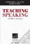 Teaching Speaking. Paperback libro