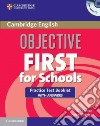 Objective First School Prac. Test W/ans + libro