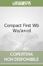 Compact First Wb Wo/a+cd libro