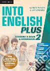 Into english plus. Per le Scuole superiori. Con e-book. Con espansione online. Vol. 2 libro