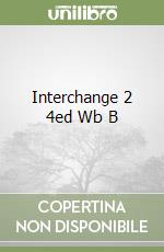 Interchange 2 4ed Wb B libro