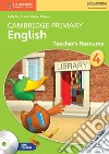 Cambridge Primary English. Teacher's Resource Book Stage 4. Con CD-ROM libro