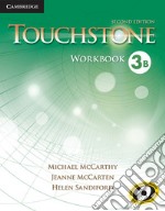 Touchstone. Level 3: Workbook B libro