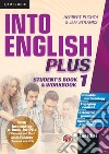 Into english plus. Per le Scuole superiori. Con e-book. Con espansione online. Vol. 1 libro