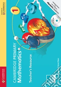 Cambridge Primary Mathematics. Teacher's Resource Book 1. Con CD-ROM