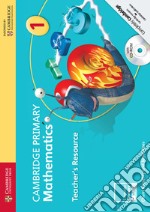 Cambridge Primary Mathematics. Teacher's Resource Book 1. Con CD-ROM libro