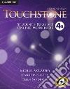 Touchstone. Level 4B. Student's book with online workbook. Per le Scuole superiori. Con espansione online libro di McCarthy Michael McCarten Jane Sandiford Helen