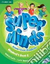 Super Minds American English. Super Minds American English Level 2 Student's Book. Con DVD-ROM libro