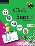 Click start. Student's book. Per la Scuola elementare. Con CD-ROM. Vol. 3: Level 3 libro