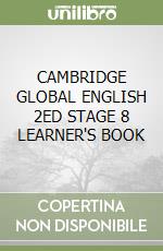 CAMBRIDGE GLOBAL ENGLISH 2ED STAGE 8 LEARNER'S BOOK libro