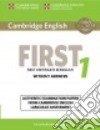 B2 First. Cambridge English First. Student's book without Answers. Per le Scuole superiori. Con espansione online. Vol. 1 libro