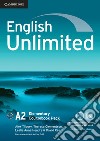 English unlimited. Level 2. Coursebook. Per le Scuole superiori. Con espansione online libro