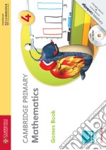 Cambridge Primary Mathematics. Games Book 4. Con CD-ROM libro