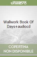 Wallwork Book Of Days+audiocd libro