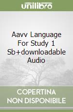 Aavv Language For Study 1 Sb+downloadable Audio libro