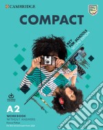 Compact key for schools. For the revised exam from 2020. A2. Student`s pack. Per le Scuole superiori. Con espansione online. Con File audio per il download libro usato