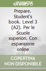 Prepare. Student's book. Level 3 (A2). Per le Scuole superiori. Con espansione online libro